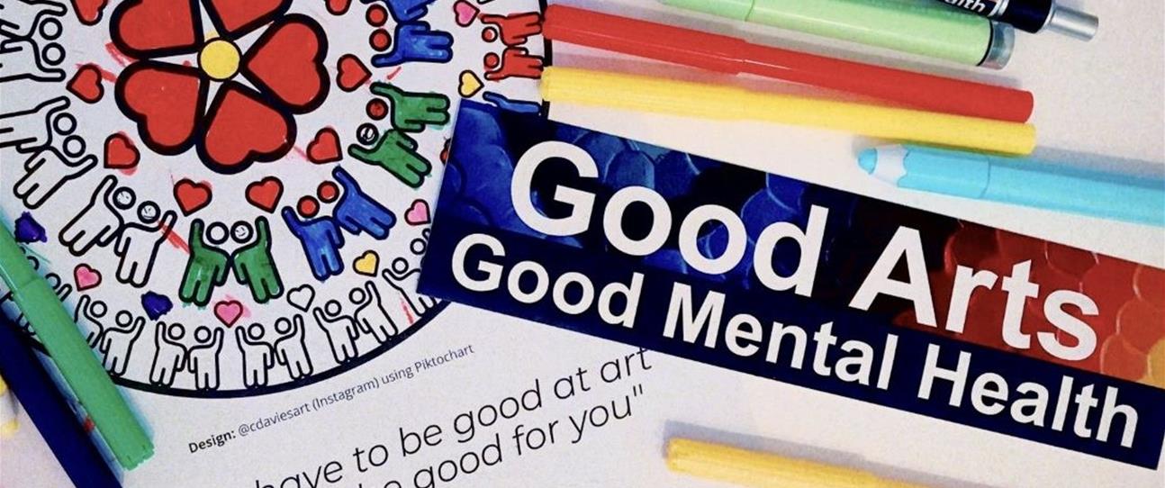 Good Arts Good Mental Health banner