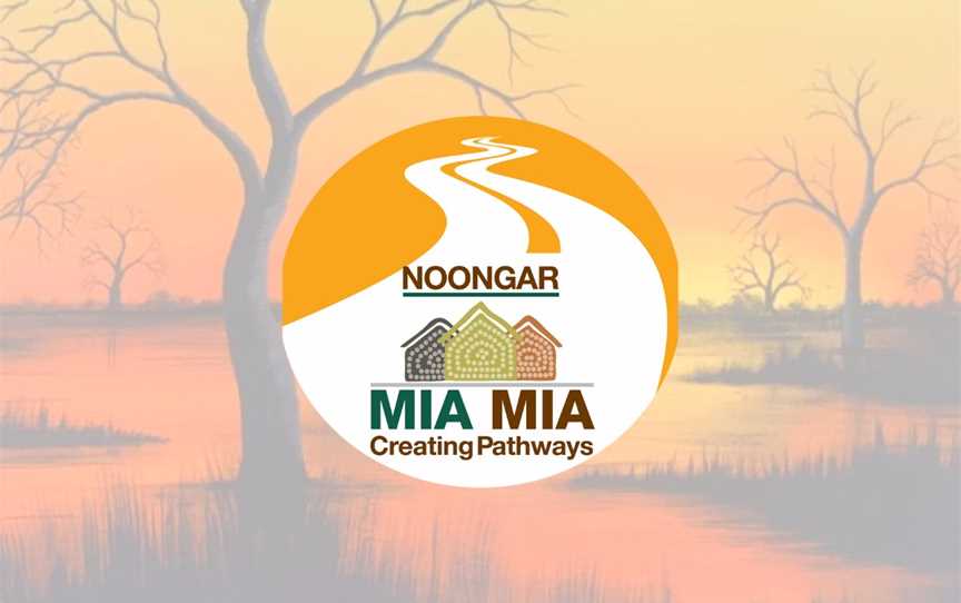 Noongar Mia Mia: Creating Pathways