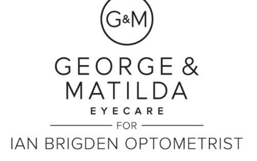George & Matilda Eyecare for Ian Brigden Optometrist