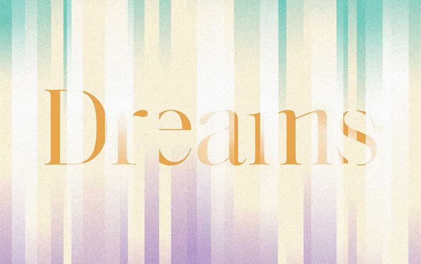 Dreams, Events in Adelaide