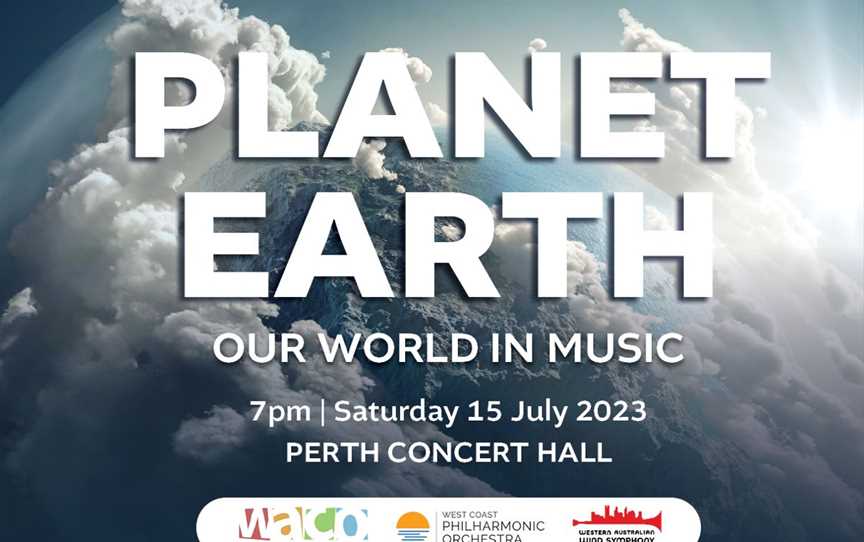 Planet Earth: Our World in Music, Events in Perth