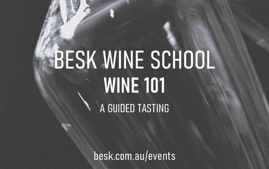 Besk Wine School: Wine 101, Events in West Leederville
