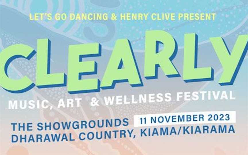 Clearly Music, Art & Wellness Festival, Events in Kiama