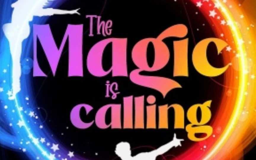 THE MAGIC IS CALLING - Sharyn Underwood School of Dance, Events in Whanganui