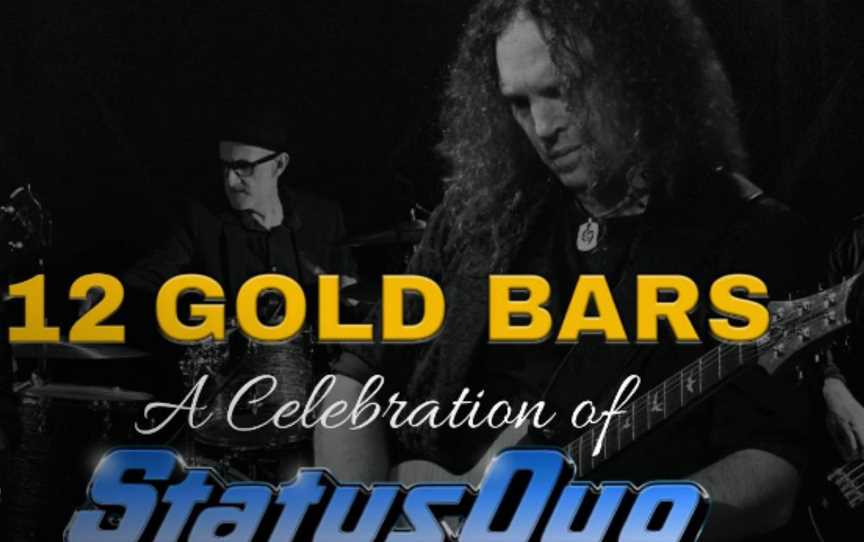 12 Gold Bars: A Celebration of Status Quo, Events in Sutherland-suburb