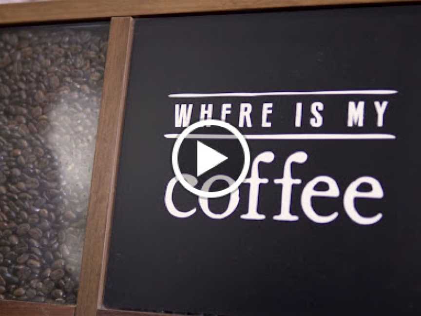 Where is My Coffee, Wangaratta, VIC