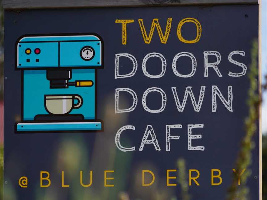 Two Doors Down Cafe, Derby, TAS