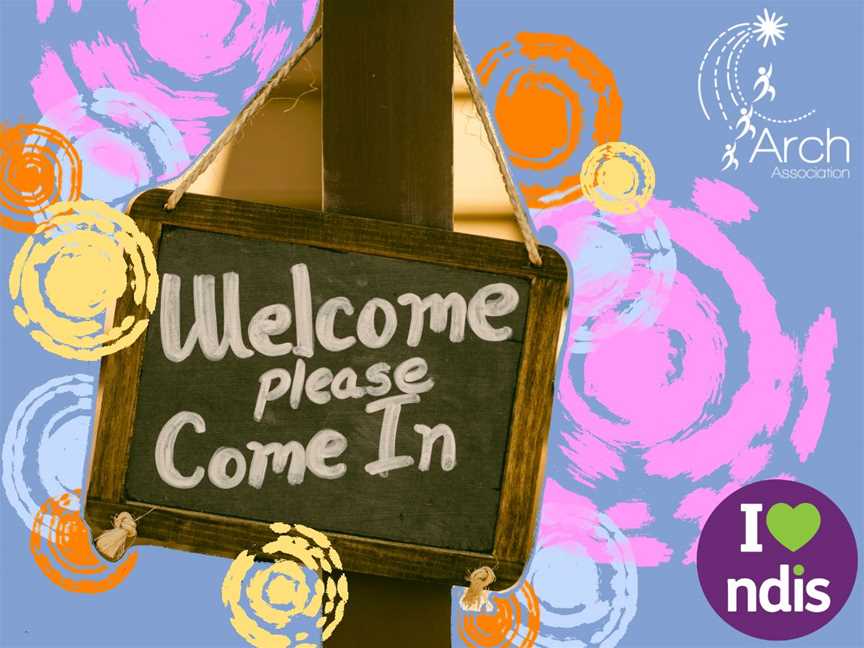 Arch Association welcomes you to NDIS care.