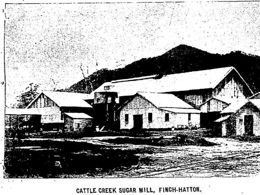 Cattle Creek Sugar Mill CFinch Hatton C1913