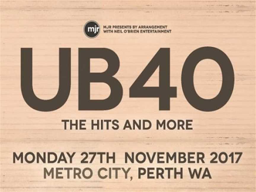 UB40 - The Hits & More Tour 2017 - PERTH, Events in Northbridge