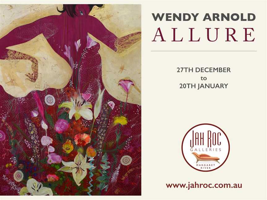 Wendy Arnold "Allure" Exhibition at JAHROC Galleries, Events in Margaret River