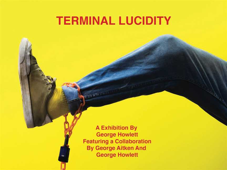 Terminal Lucidity by George Howlett, Events in Fremantle