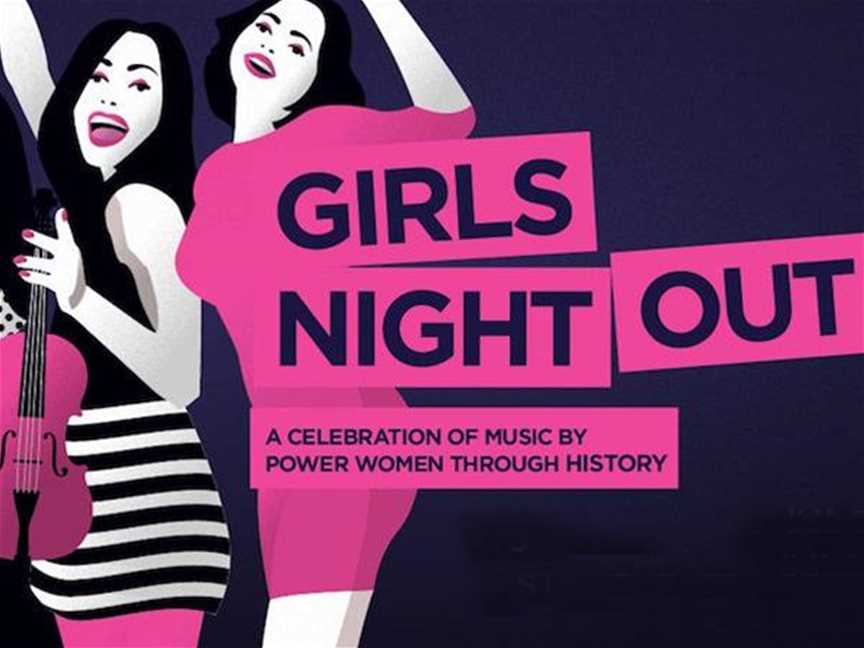 Girls Night Out!, Events in Mount Lawley
