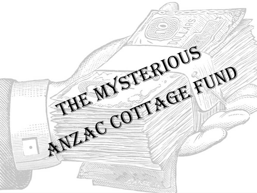 The Mysterious ANZAC Cottage Fund, Events in Mount Hawthorn