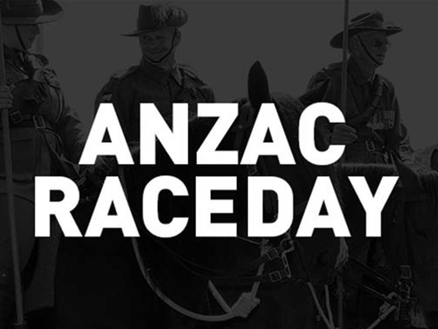 Anzac Raceday