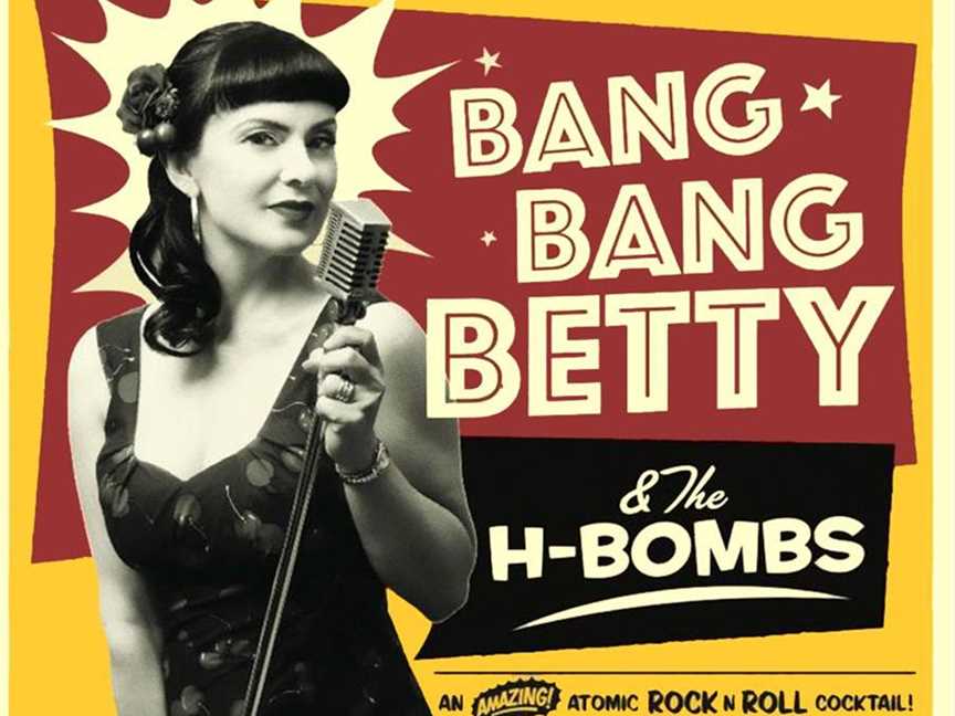 Bang Bang Betty & the H Bombs