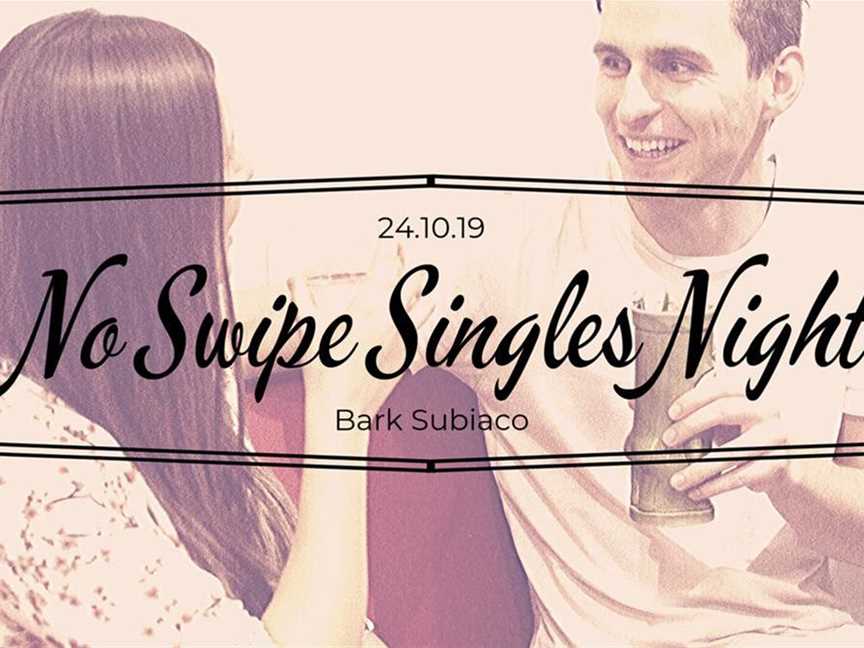 No Swipe Singles Night
