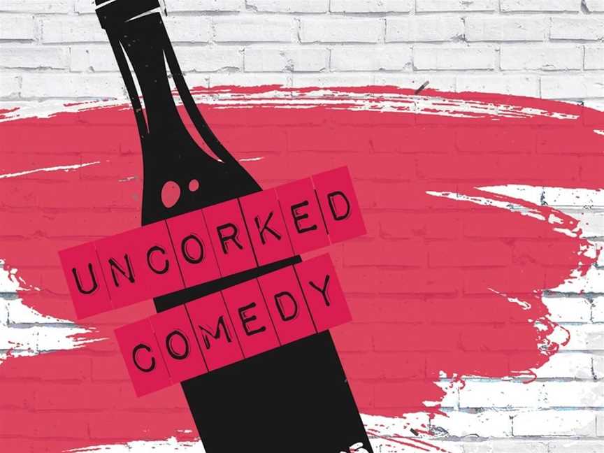 Uncorked Comedy | Wine Tasting With A Comedian, Events in Wembley