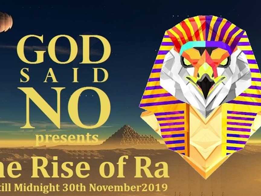 GOD SAID NO PRESENTS: THE RISE OF RA down at the Railway Hotel, Events in North fremantle