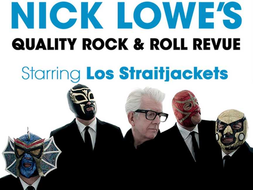 Nick Lowe's Quality Rock & Roll Revue, Events in Mount Lawley
