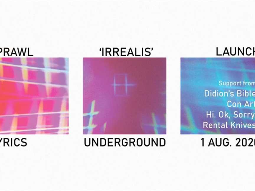 Sprawl - 'Irrealis' Album Launch, Events in Maylands