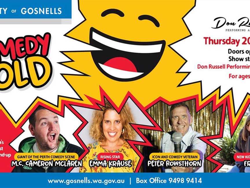 Comedy Gold - The Best of WA, Events in THORNLIE