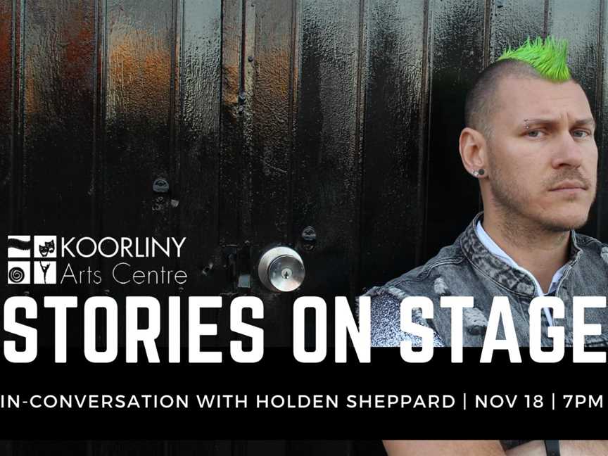 Stories On Stage: Holden Sheppard, Events in Kwinana