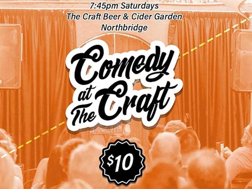 Comedy At The Craft, Events in Northbridge