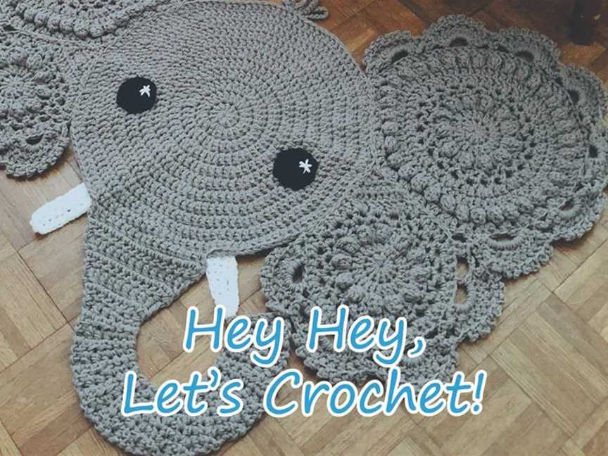 Crochet Classes - Hey Hey, Let's Crochet, Events in Cannington