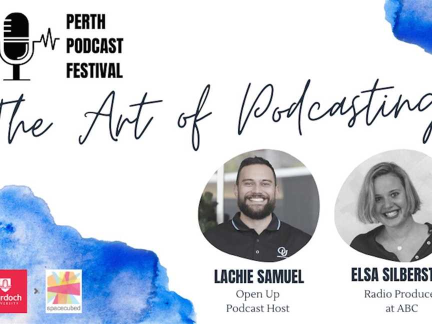 Perth Podcast Festival Launch & Panel Discussion, Events in Perth