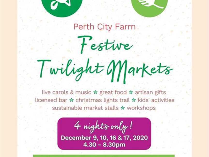 Perth City Farm Festive Twilight Markets, Events in East Perth