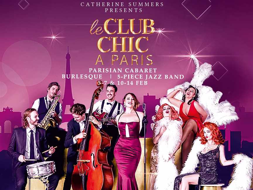 Catherine Summers in 'Le Club Chic A Paris' (5-Piece Jazz Band & Burlesque), Events in West Perth