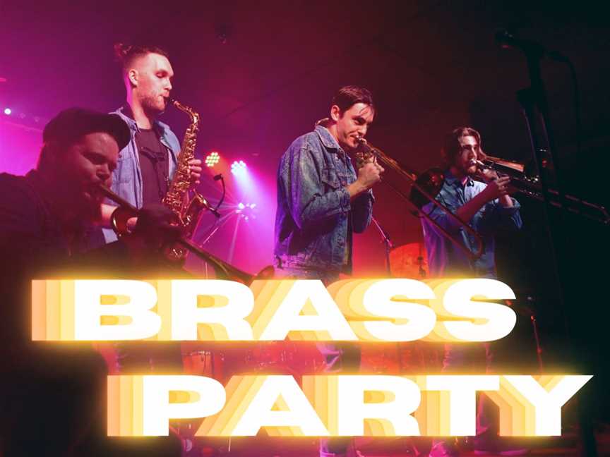 Brass Party: Bangers and Trash, Events in Northbridge