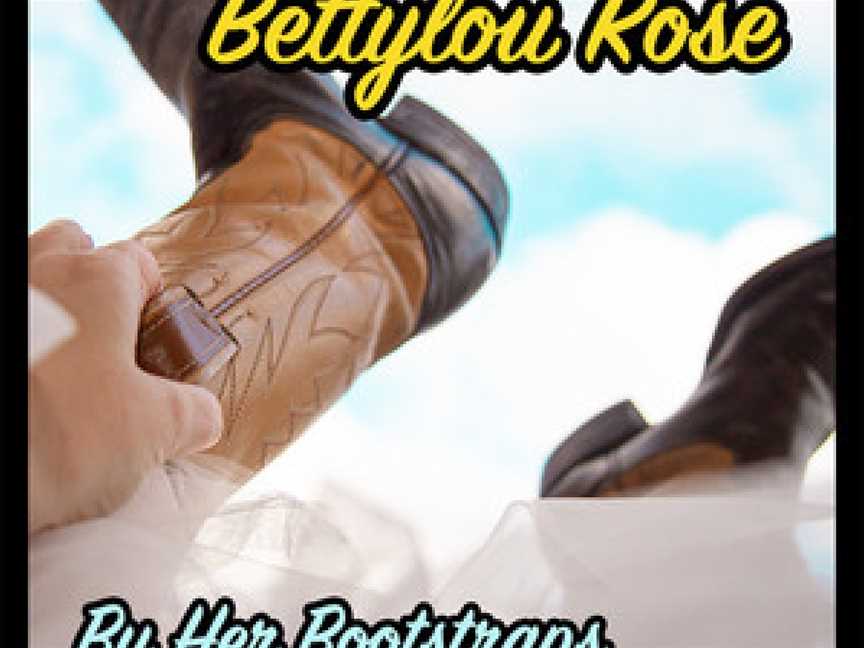 Bettylou-Rose-By-Her-Bootstraps