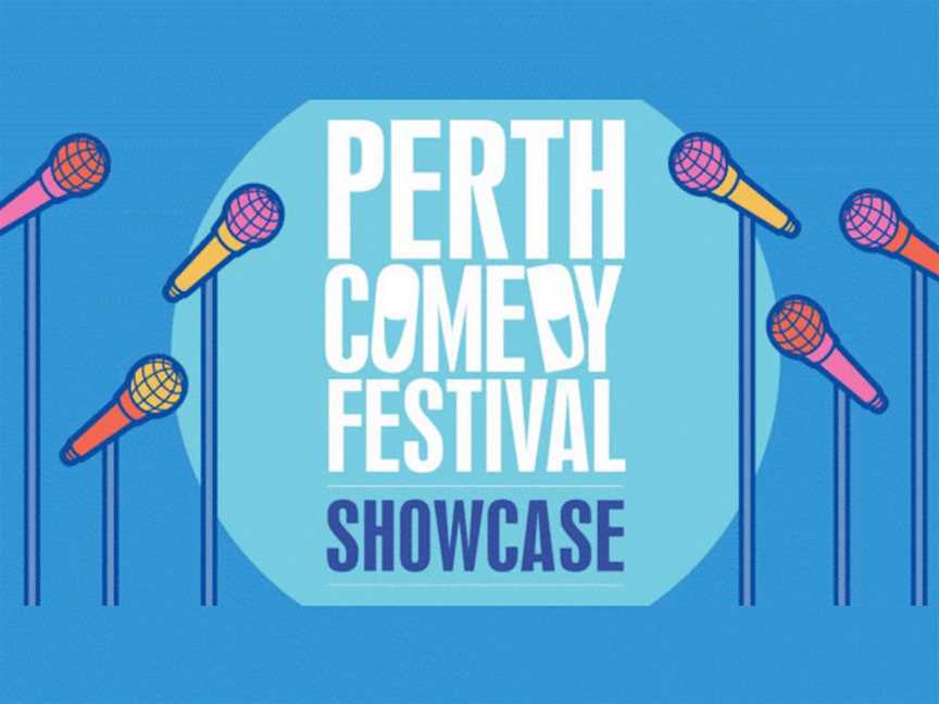 Perth Comedy Festival Showcase, Events in Fremantle