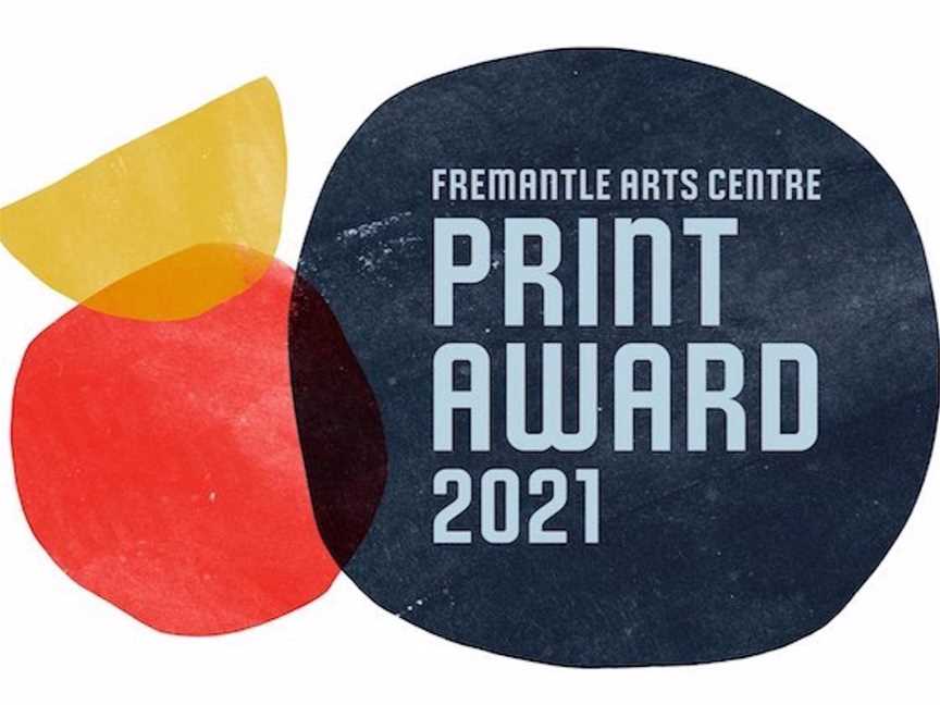 Fremantle Arts Centre Print Award 2021, Events in Fremantle