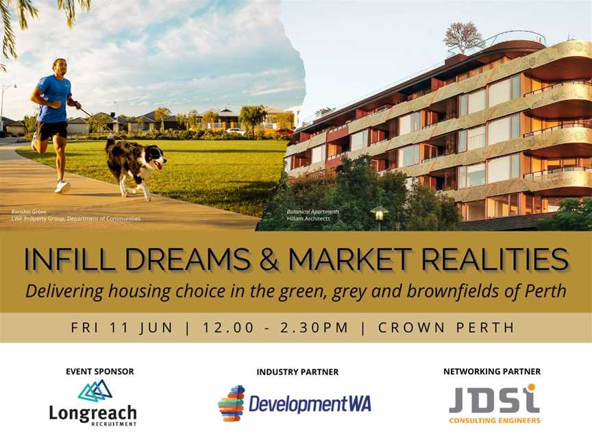 UDIA WA Industry Luncheon; Infill dreams & market realities, Events in Burswood