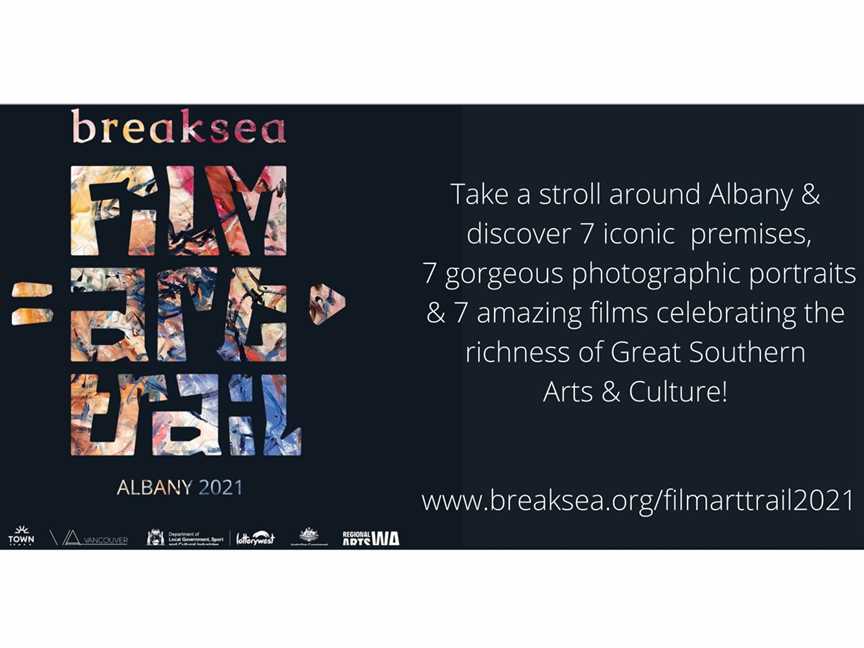Breaksea Film Art Trail, Events in Albany
