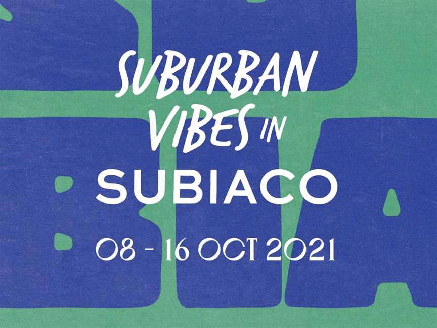 Suburban Vibes in Subiaco , Events in Subiaco