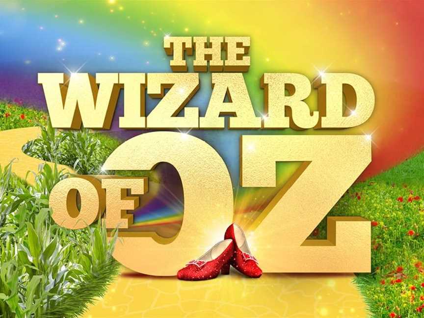 The Wizard Of Oz -The Musical, Events in Burswood