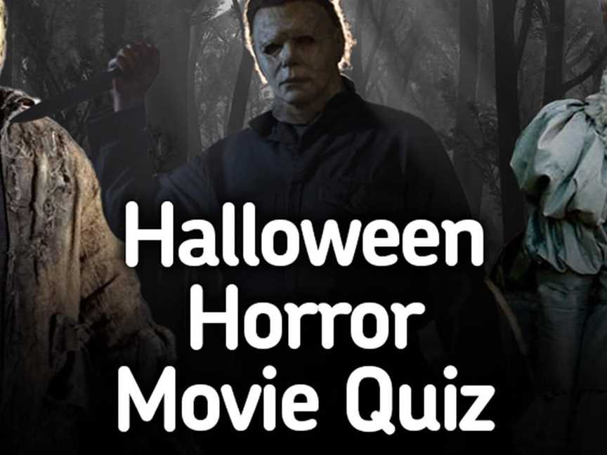 Halloween Horror Movie Quiz, Events in East Perth