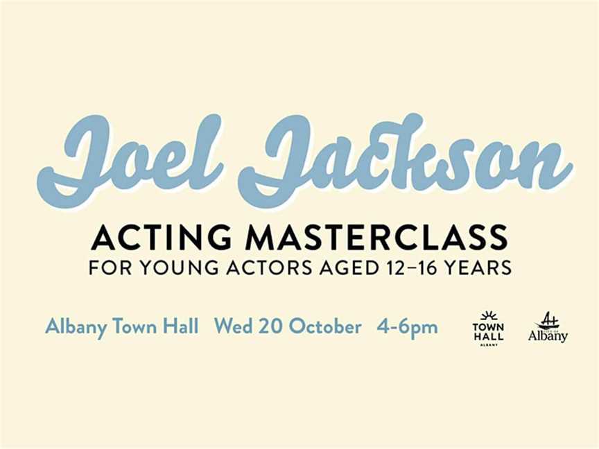 Joel Jackson Acting Masterclass, Events in Albany