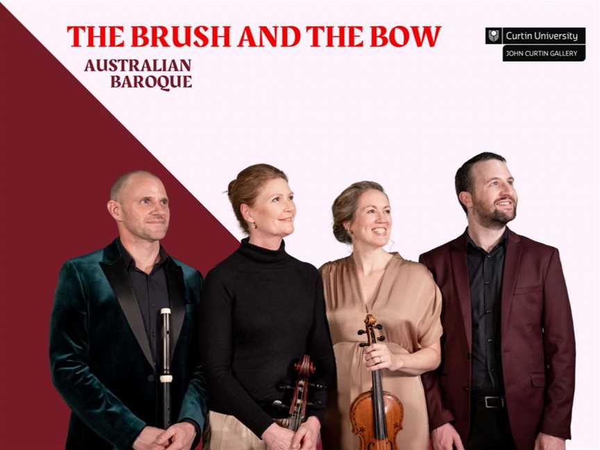 Brush and the Bow at John Curtin Gallery , Events in Bentley