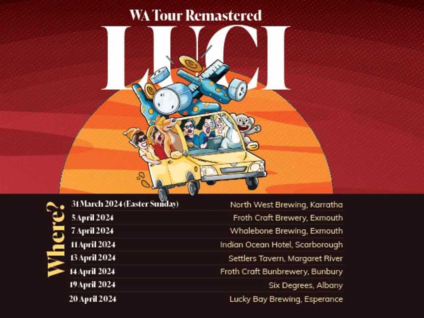 LUCI - WA Tour remastered, Events in Bunbury