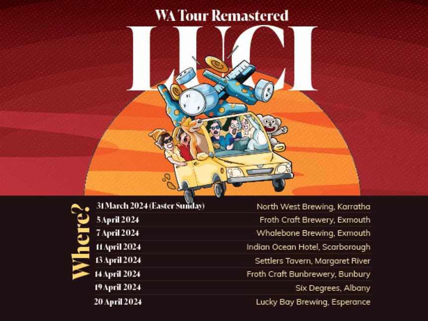 LUCI - WA Tour remastered, Events in Esperance