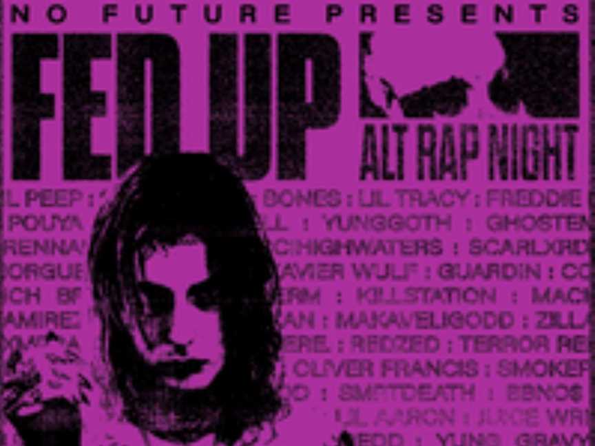 Fed Up: Alt Rap Night, Events in Darlinghurst