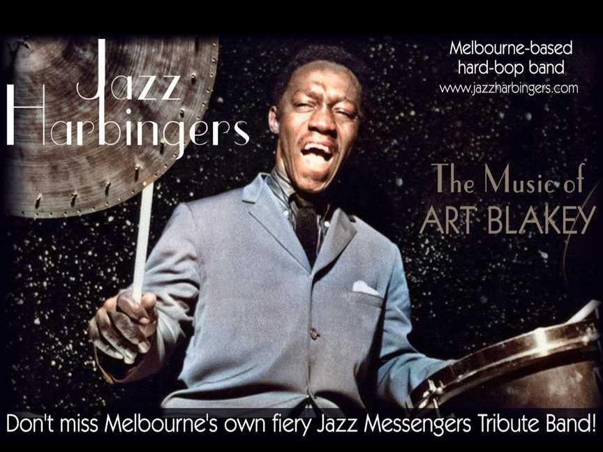 Jazz Harbingers Tribute Band: The Music of Art Blakey and the Jazz Messengers