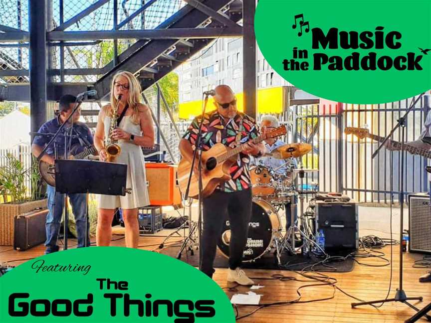 Music in the Paddock featuring The Good Things