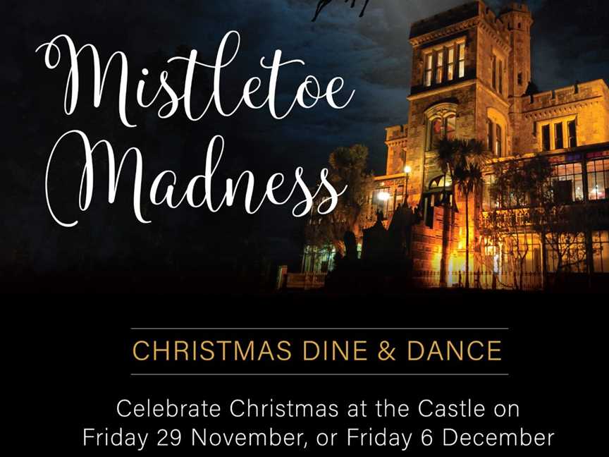 Mistletoe Madness, Events in Larnachs Castle