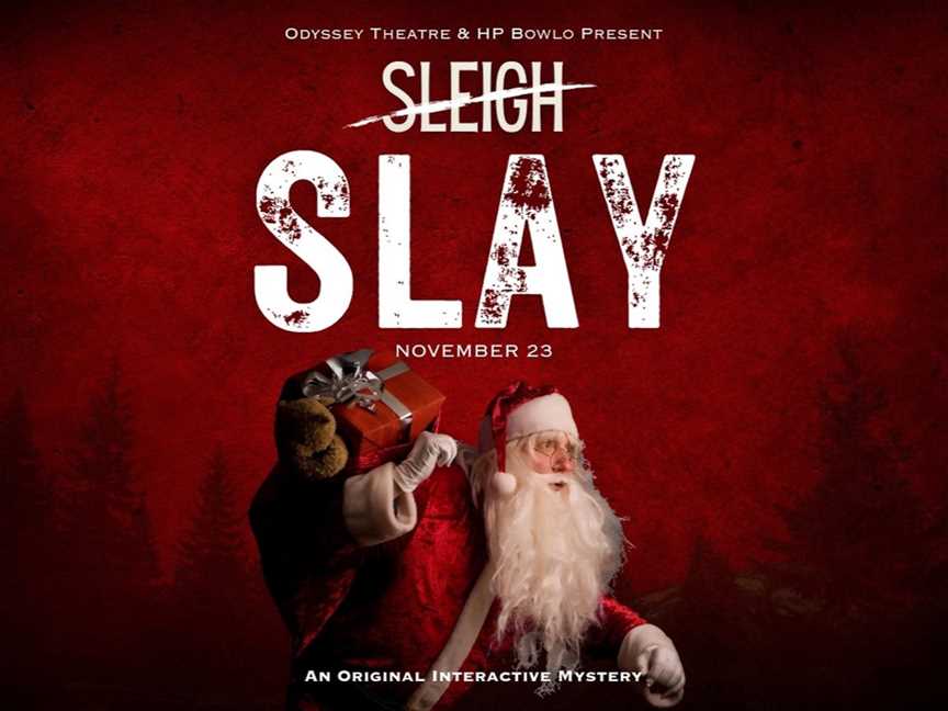 Get ready for festive mischief and holiday intrigue with Odyssey Theatre’s (Sleigh) Slay – an original interactive murder mystery, coming to HP Bowlo on November 23.